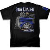 Stay Loaded T-Shirt - Double Time