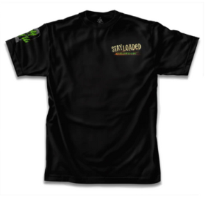 Stay Loaded T-Shirt - Grindin'
