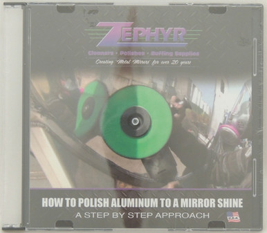 Zephyr How to Polish Aluminum DVD