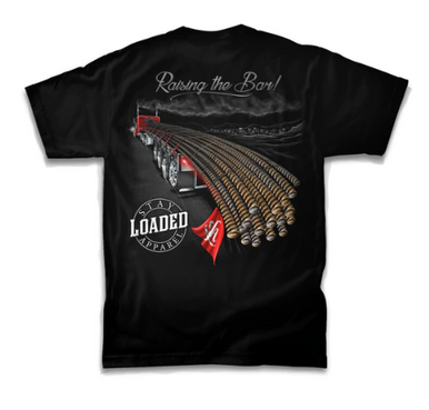 Stay Loaded T-Shirt - RAISING THE BAR